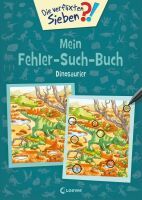 Loewe Verlag GmbH Die verflixten Sieben - Mein Fehler-Such-Buch - Dinosaurier