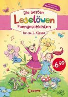 Loewe Verlag GmbH Die besten Leselöwen-Feengeschichten für die 1. Klasse
