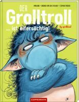Coppenrath Verlag GmbH & Co.KG Der Grolltroll ... ist eifersüchtig! (Bd. 5)