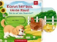 Coppenrath Verlag GmbH & Co.KG Komm heraus, kl. Maus!: Bist du auf dem Bauernhof?