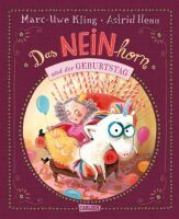 Carlsen Verlag GmbH Das NEINhorn und der Geburtstag