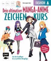 Edition Michael Fischer Dein ultimativer Manga-Anime-Zeichenkurs  Fashion  Starke Charaktere in st
