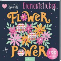 Ars Edition GmbH I Love to Sparkle  Flower-Power