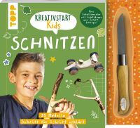 frechverlag GmbH Kreativstart Kids Schnitzen. Anleitungsbuch und Material