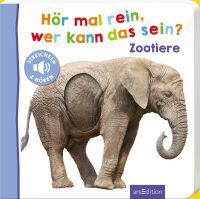 Ars Edition GmbH Hör mal rein? - Zootiere