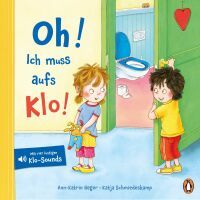 Penguin Random House Verlagsgruppe Oh! Ich muss aufs Klo!