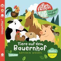 Carlsen Verlag GmbH Baby Pixi (unkaputtbar) 141: Flippediflapp: Tiere auf dem Bauernhof