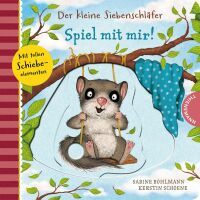 Thienemann - Esslinger Verlag GmbH Der kleine Siebenschläfer: Spiel mit mir!