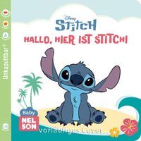 Carlsen Verlag GmbH Stitch: Baby Nelson (unkaputtbar) 7: Disney - Hallo, hier ist Stitch!
