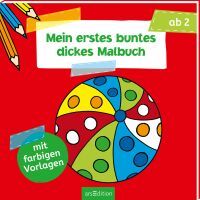 Ars Edition GmbH Mein erstes buntes dickes Malbuch