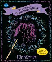 Arena Verlag Dehmer, Nicola: Mein schönster Krickel-Kratz-Malblock  Einhörner