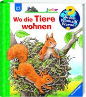 Ravensburger Wieso? Weshalb? Warum? junior, Band 46: Wo die Tiere wohnen