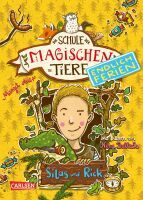 Carlsen Verlag GmbH Die Schule der magischen Tiere - Endlich Ferien 2: Silas und Rick