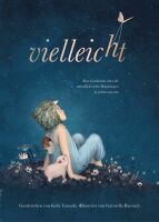 Adrian & Wimmelbuchverlag GmbH Vielleicht Buch - Eine Geschichte über die unendlich vielen Begabunge