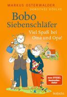 Fischer Sauerländer GmbH Bobo Siebenschläfer: Viel Spaß bei Oma und Opa!