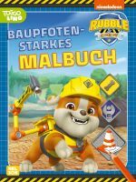 Carlsen Verlag GmbH Rubble & Crew: Baupfotenstarkes Malbuch