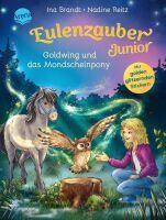 Arena Verlag Brandt, Ina/Reitz, Nadine: Eulenzauber Junior  Goldwing und das Mondscheinpony (1)