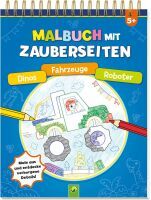 Naumann & Göbel Verlagsgesellschaft Dinos, Fahrzeuge, Roboter, Zauberseiten