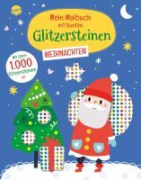 Arena Verlag Malbuch bunte Glitzersteine Weihnachten
