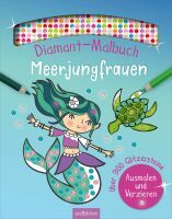 Ars Edition GmbH Diamant-Malbuch Meerjungfrauen