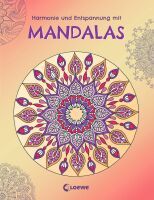 Loewe Verlag GmbH Harmonie und Entspannung mit Mandalas