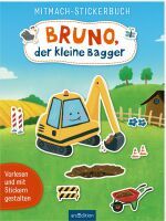 Ars Edition GmbH Mitmach-Stickerbuch  Bruno, der kleine Bagger