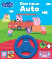 Phoenix International Peppa Pig - Das neue Auto - Soundbuch - Pappbilderbuch mit beweglichem Lenkrad