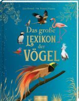 Ars Edition GmbH Das große Lexikon der Vögel