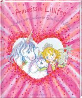 Coppenrath Prinzessin Lillifee - und das verzauberte Einhornfohlen