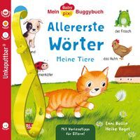 Carlsen Verlag GmbH Baby Pixi (unkaputtbar) 179: Mein Baby-Pixi-Buggybuch: Allererste Wörter: Meine 