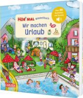 Carlsen Verlag GmbH Hör mal (Soundbuch): Wimmelbuch: Wir machen Urlaub