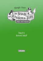 Carlsen Verlag GmbH Die Schule der magischen Tiere Neuausgabe 6: Nass und nasser