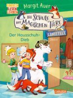 Carlsen Verlag GmbH Die Schule der magischen Tiere ermittelt Neuausgabe 2: Der Hausschuh-Dieb