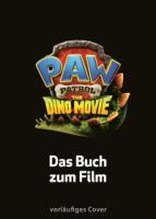 Carlsen Verlag GmbH PAW Patrol - The Dino Movie: Das Buch zum Film