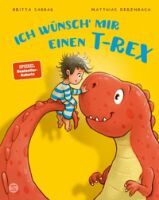 Verlagsgruppe HarperCollins Ich wünsch' mir einen T-Rex