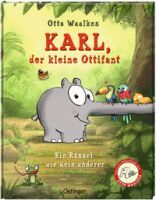 Verlagsgruppe Oetinger Service GmbH Karl, der kleine Ottifant. Ein Rüssel wie kein anderer