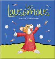Helmut Lingen Verlag Leo Lausemaus und der Wackelzahn
